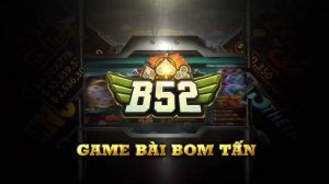 Review B52 game slot có những ưu điểm gì?