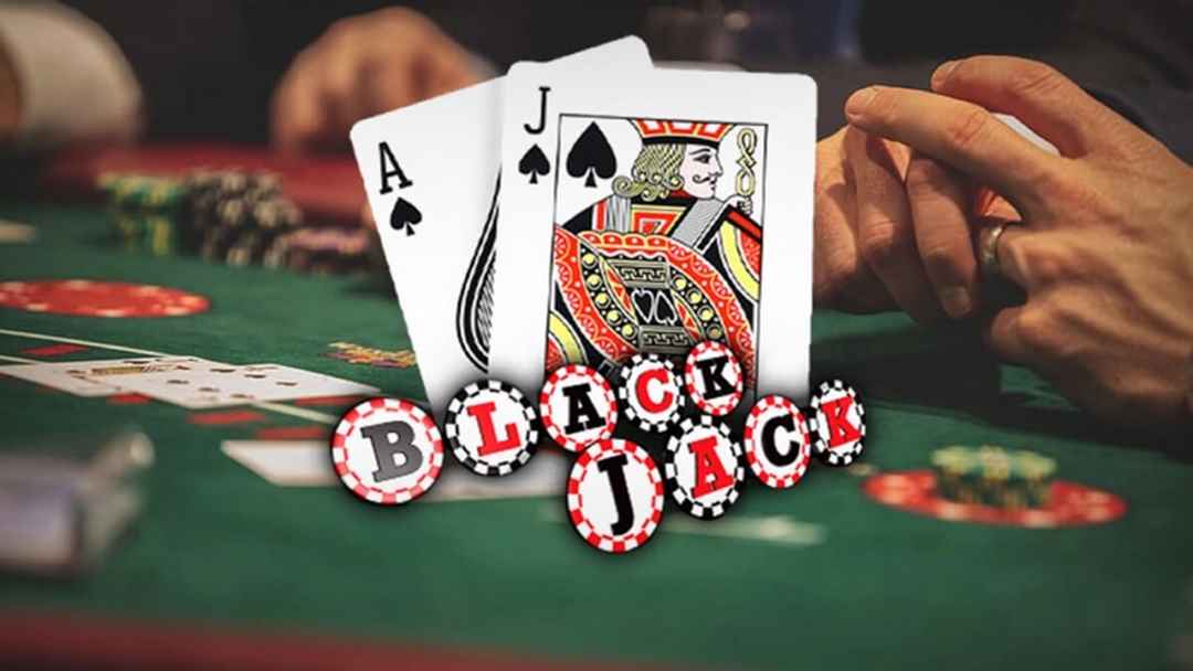  Blackjack cái tên chưa từng hết hot 