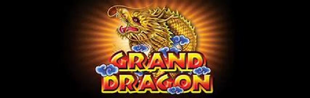 Grand Dragon nơi cung cấp những sản phẩm cá cược đẳng cấp